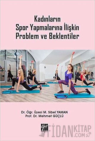 Kadınların Spor Yapmalarına İlişkin Problem ve Beklentiler