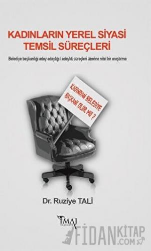 Kadınların Yerel Siyasi Temsil Süreçleri