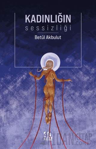 Kadınlığın Sessizliği