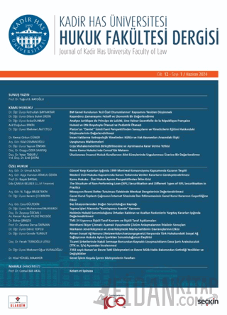 Kadir Has Üniversitesi Hukuk Fakültesi Dergisi Cilt:12 Sayı:1 Haziran 2024