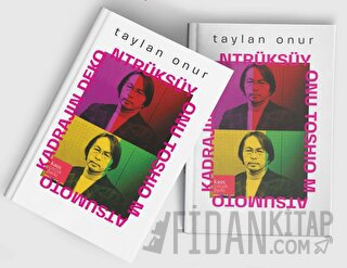 Kadrajın Dekontrüksüyonu Toshio Matsumoto