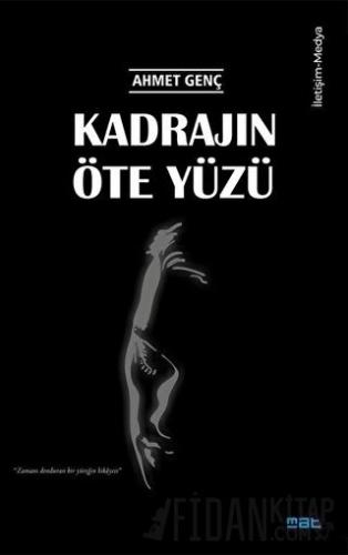 Kadrajın Öte Yüzü