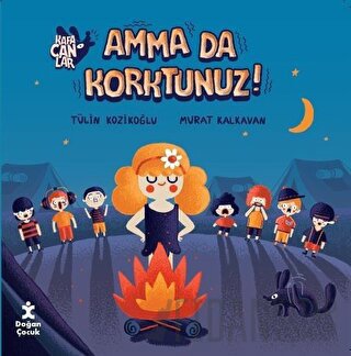 Kafacanlar - Amma da Korktunuz? Tülin Kozikoğlu
