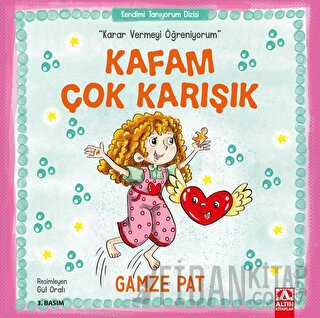 Kafam Çok Karışık - Karar Vermeyi Öğreniyorum