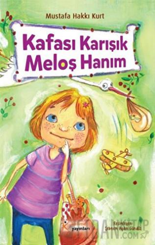 Kafası Karışık Meloş Hanım Mustafa Hakkı Kurt