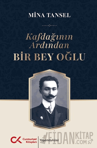 Kafdağının Ardından Bir Bey Oğlu Mina Tansel