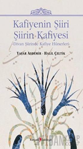 Kafiyenin Şiiri Şiirin Kafiyesi