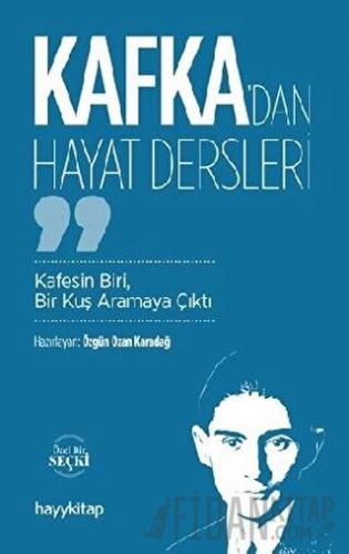 Kafka’dan Hayat Dersleri Özgün Ozan Karadağ