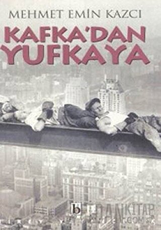Kafka’dan Yufkaya