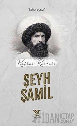 Kafkas Kartalı Şeyh Şamil