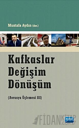 Kafkaslar Değişim Dönüşüm