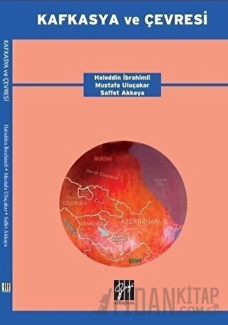 Kafkasya ve Çevresi (Ciltli)