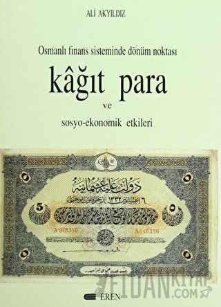 Kağıt Para ve Sosyo-Ekonomik Etkileri (Ciltli)