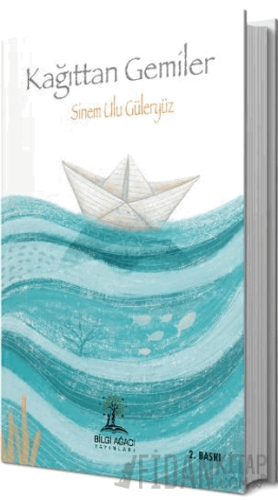 Kağıttan Gemiler Sinem Ulu Güleryüz