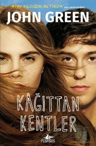 Kağıttan Kentler (Film Özel Baskısı) (Ciltli) John Green