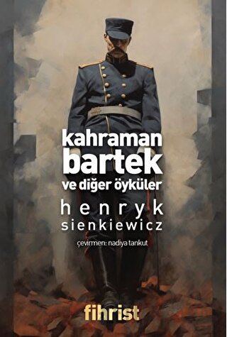 Kahraman Bartek ve Diğer Öyküler Henryk Sienkiewicz