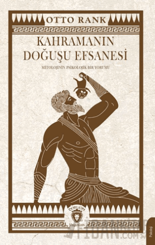 Kahramanın Doğuşu Efsanesi