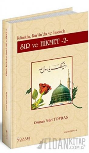 Kainatta, Kur'an'da ve İnsanda Sır ve Hikmet 2 (Ciltli)