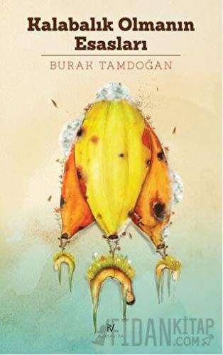 Kalabalık Olmanın Esasları