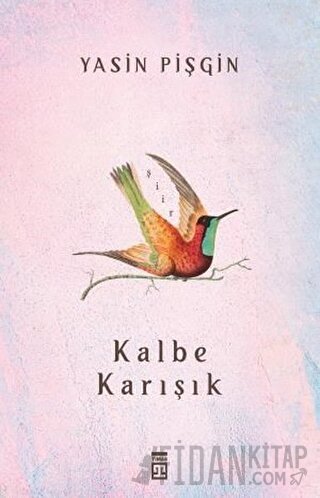 Kalbe Karışık Yasin Pişgin