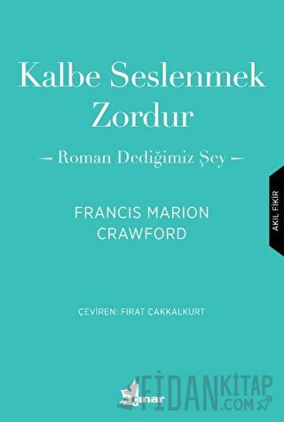 Kalbe Seslenmek Zordur