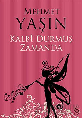 Kalbi Durmuş Zamanda