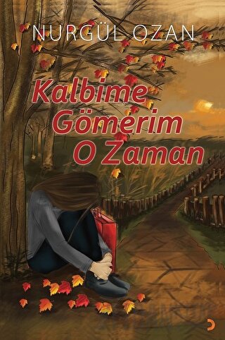 Kalbime Gömerim O Zaman
