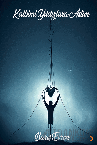 Kalbimi Yıldızlara Astım