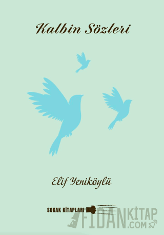 Kalbin Sözleri