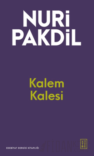 Kalem Kalesi Nuri Pakdil