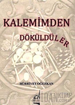 Kalemimden Dökülenler