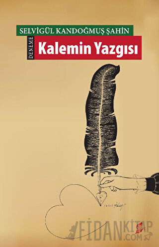 Kalemin Yazgısı