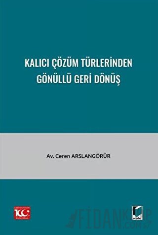 Kalıcı Çözüm Türlerinden Gönüllü Geri Dönüş