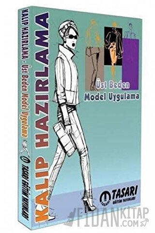 Kalıp Hazırlama - Üst Beden Model Uygulama