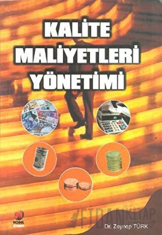 Kalite Maliyetleri Yönetimi