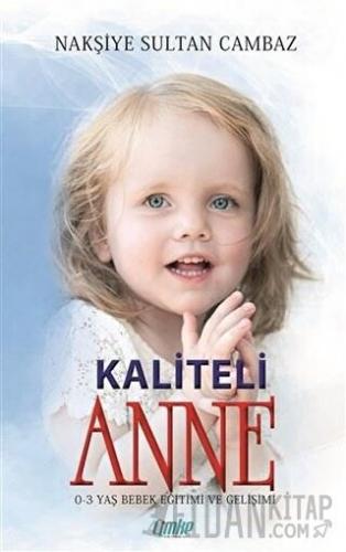 Kaliteli Anne