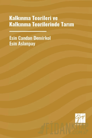 Kalkınma Teoriler ve Kalkınma Teorilerinde Tarım