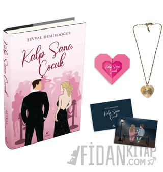 Kalp Sana Çocuk (Kolyeli) (Ciltli)