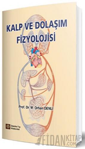 Kalp ve Dolaşım Fizyolojisi