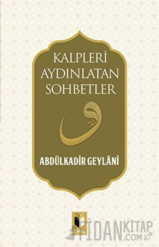 Kalpleri Aydınlatan Sohbetler