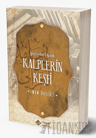 Kalplerin Keşfi Mükaşefetü’l Kulüb İmam Gazali