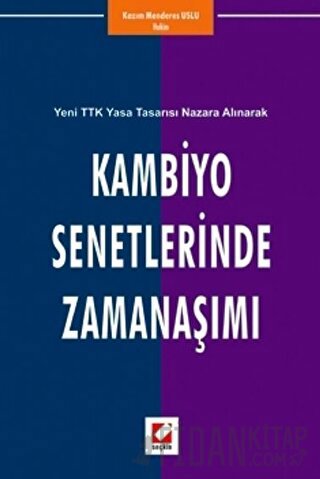 Kambiyo Senetlerinde Zamanaşımı
