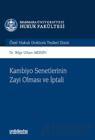 Kambiyo Senetlerinin Zayi Olması ve İptali (Ciltli)