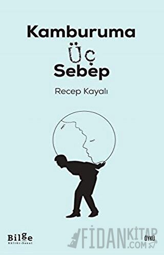 Kamburuma Üç Sebep