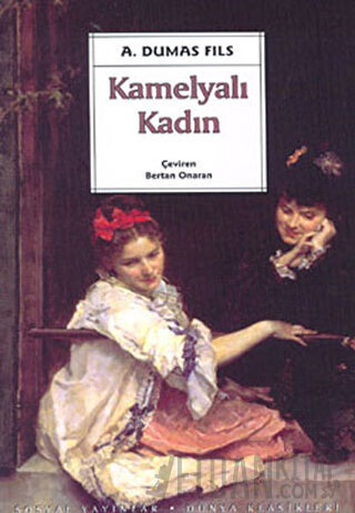 Kamelyalı Kadın Alexandre Dumas Fils