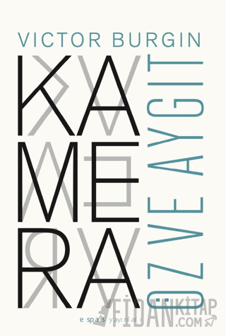 Kamera: Öz ve Aygıt