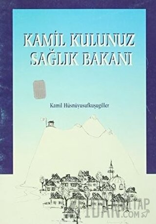 Kamil Kulunuz Sağlık Bakanı