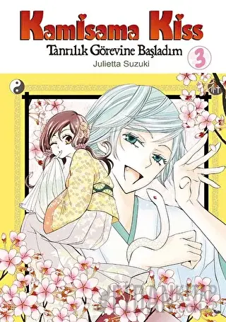 Kamisama Kiss - Tanrılık Görevine Başladım Cilt 3