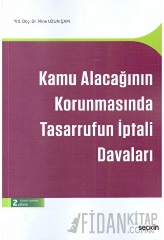 Kamu Alacağının Korunmasında Tasarrufun İptali Davaları