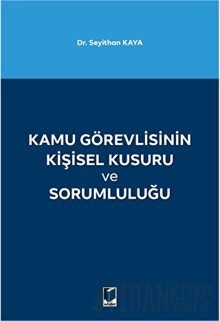 Kamu Görevlisinin Kişisel Kusuru ve Sorumluluğu